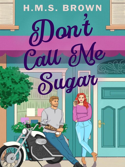 Title details for Don't Call Me Sugar by H.M.S. Brown - Available